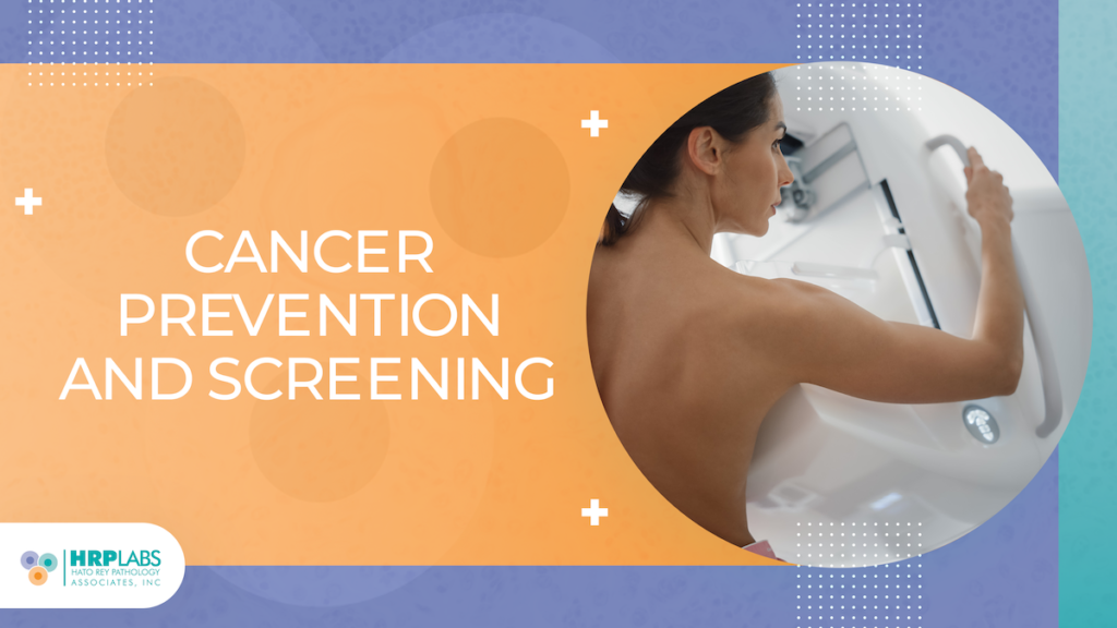 Cancer Prevention and Screening