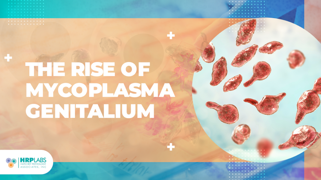The Rise of Mycoplasma Genitalium